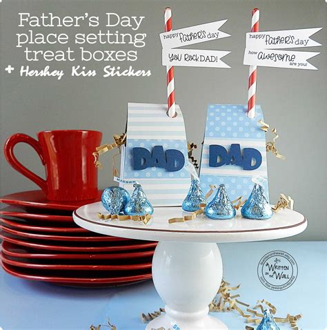 Its Written On The Wall Fathers Day Treat Boxes For Your Table Decor