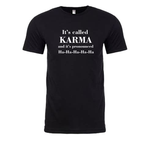 Slogan T Shirt Karma
