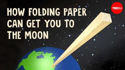 How Folding Paper Can Get You To The Moon Youtube