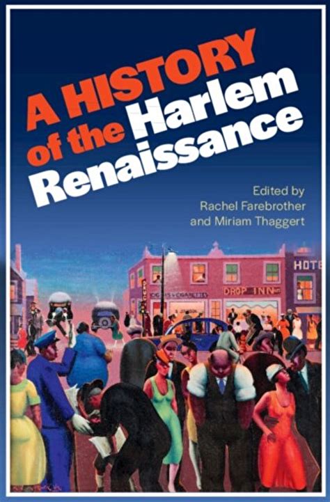 Rachel Farebrother A History Of The Harlem Renaissance Hardcover