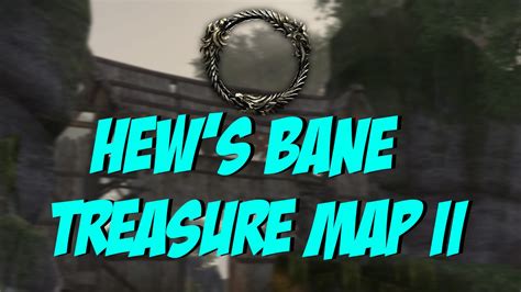 ESO Elder Scrolls Online Hew S Bane Treasure Map II 2 Location