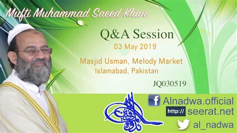 03 May 2019 Friday Q And A Session 414 By Hazrat Mufti Muhammad Saeed