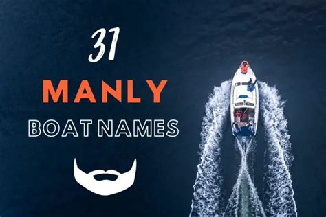 31 Manly Boat Names Only For The Tough Fearless Names