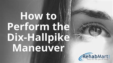 How To Perform The Dix Hallpike Maneuver For Vertigo Youtube