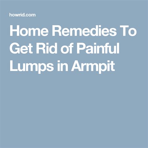 Home Remedies To Get Rid Of Painful Lumps In Armpit Natural Headache