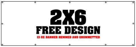 2 X 6 Banner The Graphics Company