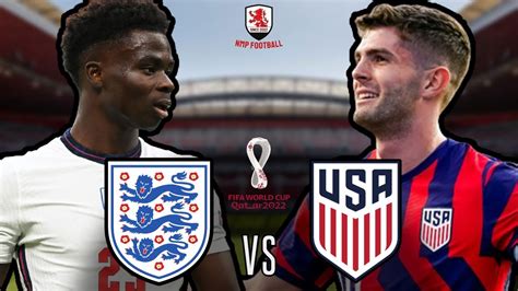 England Vs Usa World Cup 2022 Nmp Football Live Watchalong Youtube