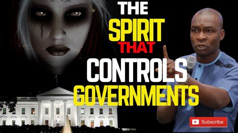 The Spirit That Controls Governments Of Nations Apostle Joshua Selman