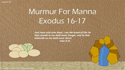 Old Testament Seminary Helps Lesson 51 “murmur For Manna” Exodus 16 17
