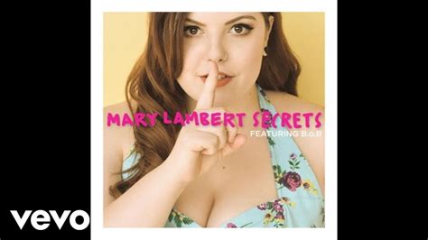 Mary Lambert Secrets Audio Ft B O B Youtube
