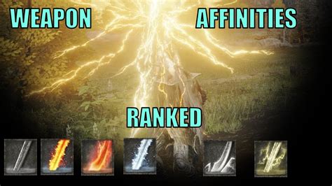 Elden Ring Ranking The Best Weapon Affinities Aow Weapon Infusions
