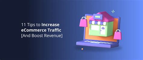 11 Tips To Increase Ecommerce Traffic And Boost Revenue Devrix