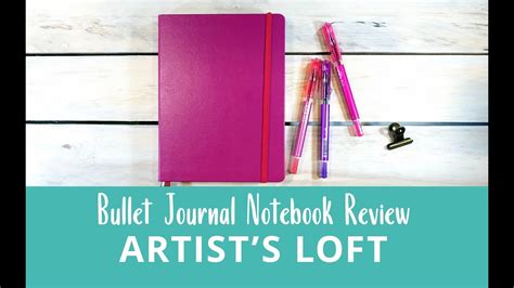 Artists Loft Bullet Journal Review Pen Test Youtube