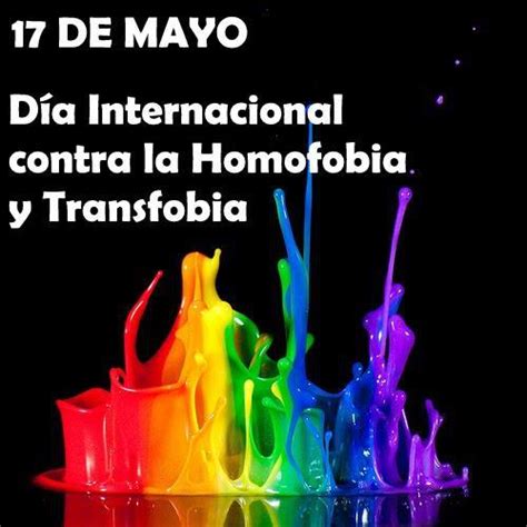 Este día tiene como objetivo promover acciones de sensibilización para luchar contra la homofobia. Escritores de la Libertad: Día internacional contra la ...