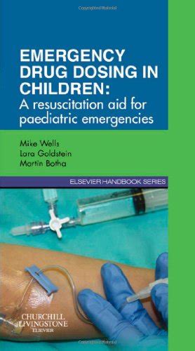 Emergency Drug Dosing In Children A Resuscitation Aid For Paediatric
