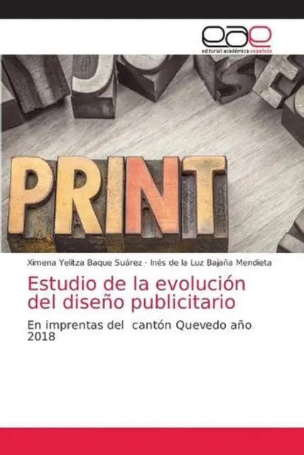 Estudio De La Evolucion Del Diseno Publicitario By Ximena Yelitza Baque