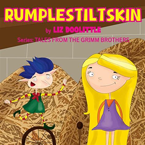 Rumpelstiltskin Grimm Brothers Tale Por Liz Doolittle Audiolivro