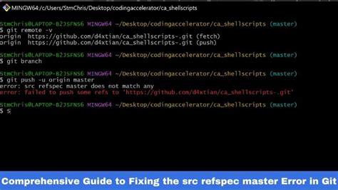 Comprehensive Guide To Fixing The Src Refspec Master Error In Git