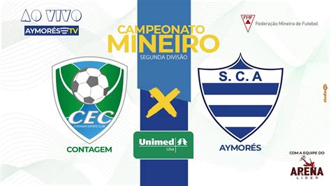 AO VIVO CONTAGEM X AYMORÉS Campeonato Mineiro Segunda Divisão