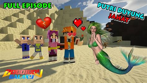 Boboiboy Jatuh Cinta Sama Putri Duyung Jahat Full Episode Minecraft
