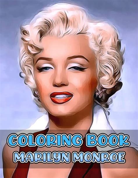 Marilyn Monroe Coloring Book A Cool Coloring Book With Many
