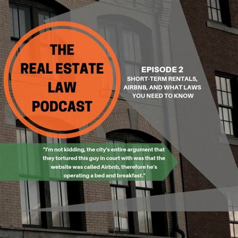 Stream Episode Short Term Rentals Airbnb And What Laws You Need To Know The Real Estate Law