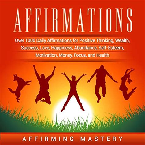 401 Sexual Addiction Affirmations Guided Positive Meditations For Re Focusing Your