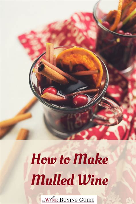 How To Make Mulled Wine