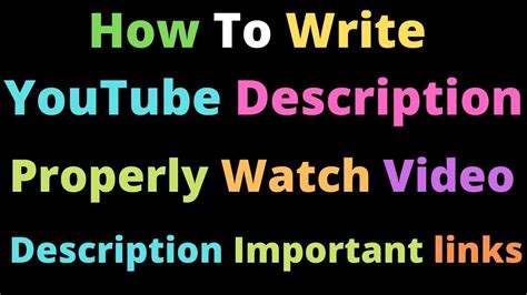 How To Write Youtube Descriptionhow To Write Description In Youtube