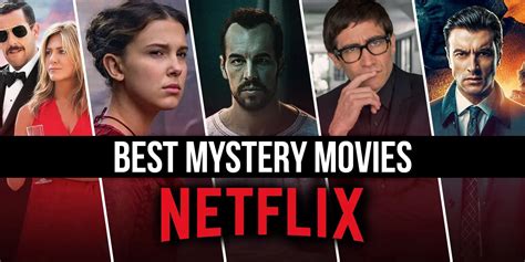 the best mystery movies on netflix right now 2023