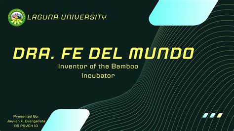 Dra Fe Del Mundo Inventor Of The Bamboo Incubator Youtube