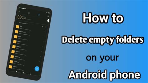 How To Delete Unwanted Empty Folder On Android Phones Youtube