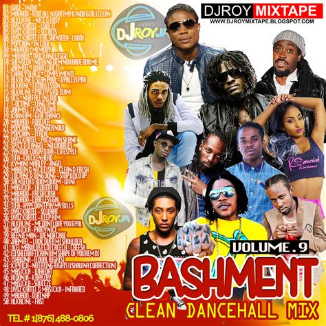 djroymixtape dj roy bashment dancehall clean mix vol 9
