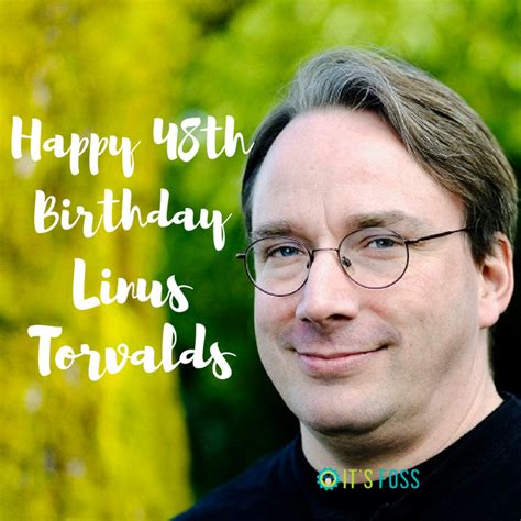 Linus Torvaldss Birthday Celebration Happybdayto