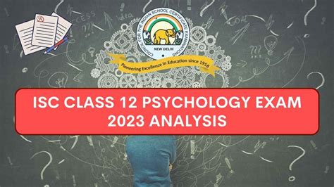 ISC Class 12 Psychology Paper Analysis 2023 Exam Review Question
