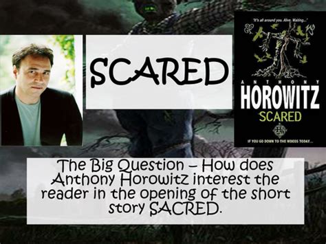 Scared A Short Story By Anthony Horowitz Teaching Resources