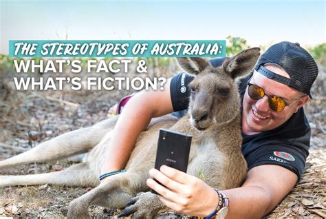 stereotypes of australia what s fact and what s fiction