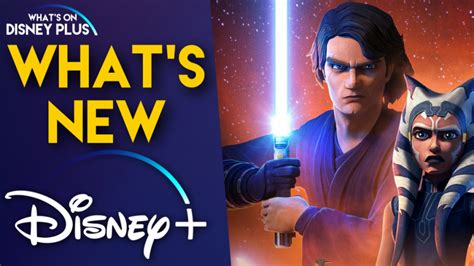 Whats New On Disney Star Wars The Clone Wars Whats On Disney Plus