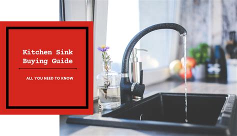 Kitchen Sink Buying Guide All You Need To Know Shankara Buildpro