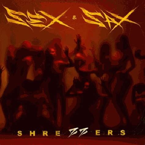 Shrezzers Sex And Sax User Opinions Sputnikmusic