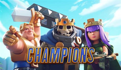 Clash Royale Champions Update 3 New Champions Has Been Introduced
