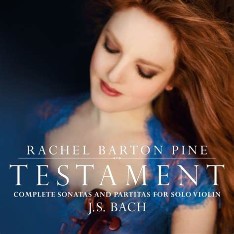 New Classical Tracks Rachel Barton Pine Testament Complete Sonatas
