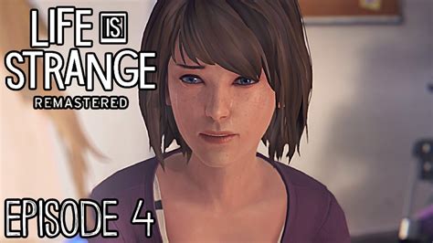 Life Is Strange Remastered Episode 4 Gameplay Walkthrough Youtube