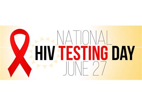 June 27th Is National Hiv Testing Day Manalapan Nj Patch