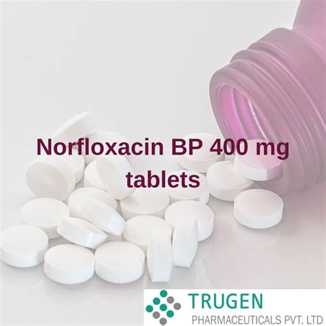 Norfloxacin Bp 400 Mg Tablets Pharmint