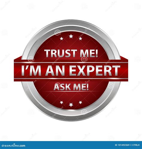 Business Label Trust Me I M An Expert Stock Vector Illustration