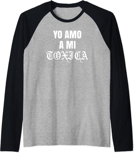 Yo Amo A Mi Toxica Latina Mexicana Funny Spanish Novia Girl Raglan Baseball Tee Uk