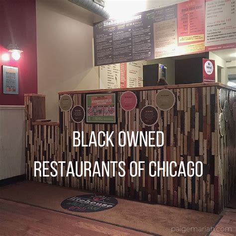 Black Owned Restaurants Of Chicago Litehouse Whole Food Grill Paige