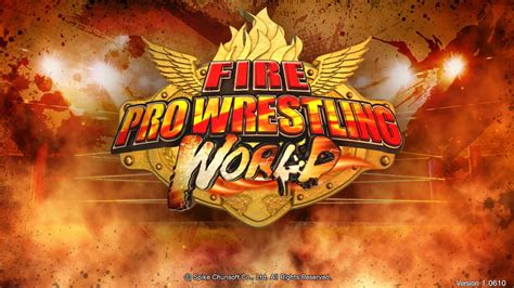 Fire Pro Wrestling World Review Jump Dash Roll