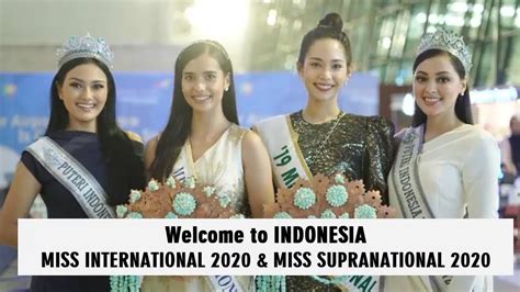 Welcome To Indonesia Miss International 2020 And Miss Supranational 2020 Youtube